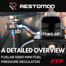 FUELAB 53501 MINI FUEL PRESSURE REGULATOR: A Detailed Overview