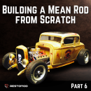 Building a High-Performance Rod: Part 6 - Final Assembly and Finishing Touches
