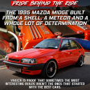 Pride Behind The Ride: The 1995 Mazda Midge Built From a Shell, a Meteor and a Whole Lot of Determination